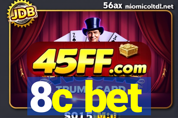 8c bet
